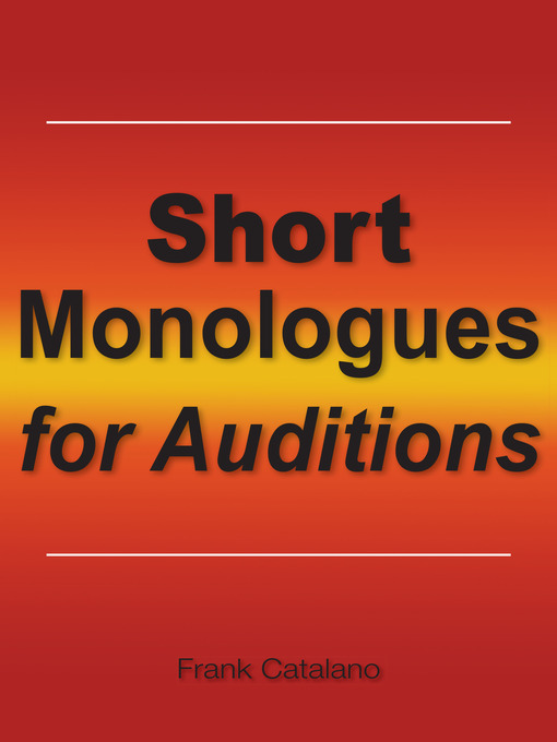 Title details for Short Monologues for Auditions by Frank Catalano - Available